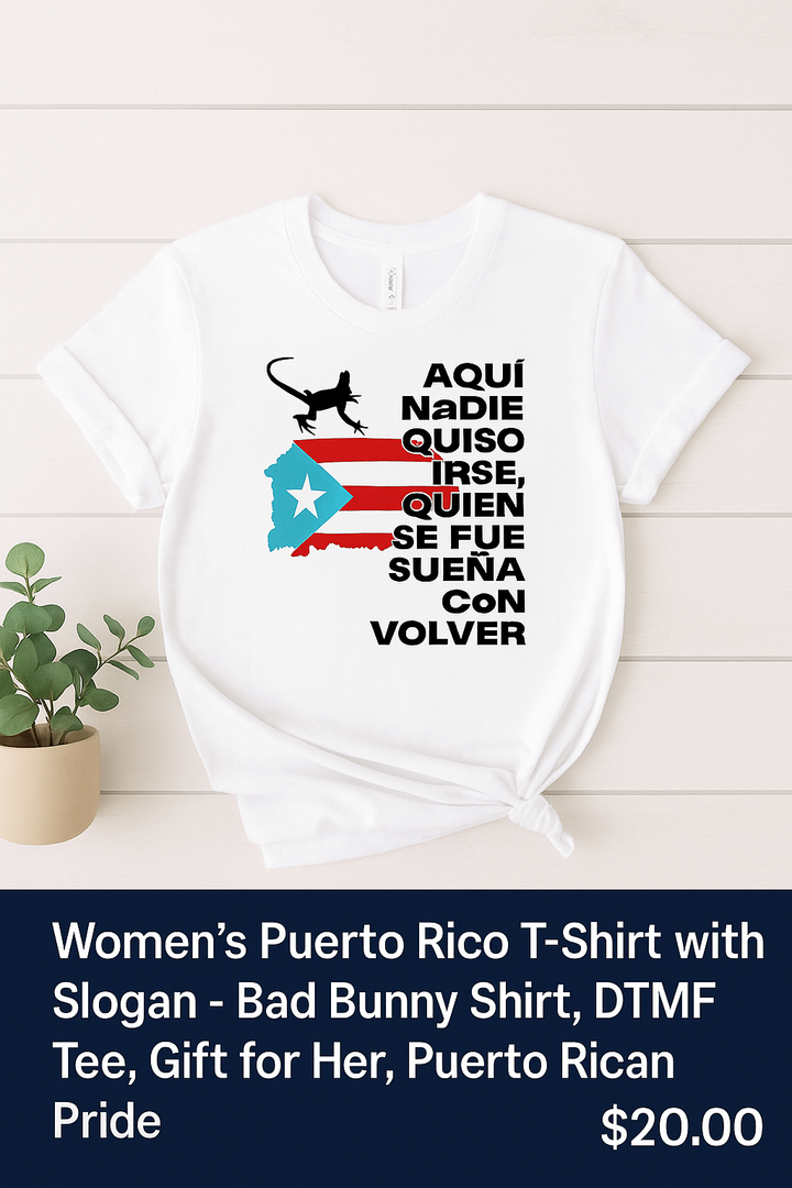 Bad Bunny DTMF Tee – Puerto Rico Women’s Shirt with Flag & Sapo Concho | “No Me Quiero Ir de Aquí” Gift for Her / WHITE